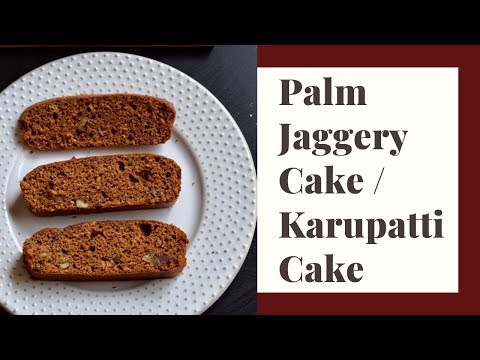 Palm Jaggery Cake Recipe For Toddlers and Kids | Karupatti Cake | ?????????? ????
