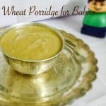 Wheat Porridge Recipe for Babies | Baby Food 1
