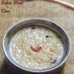 Dalia kheer recipe for Babies, Toddlers and Kids | Broken Wheat Kheer 1