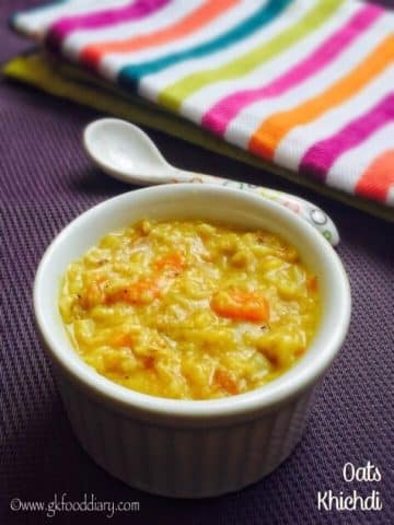 Oats Khichdi Recipe for Babies, Toddlers and Kids