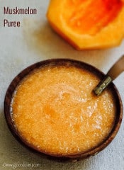 Muskmelon Puree for Babies