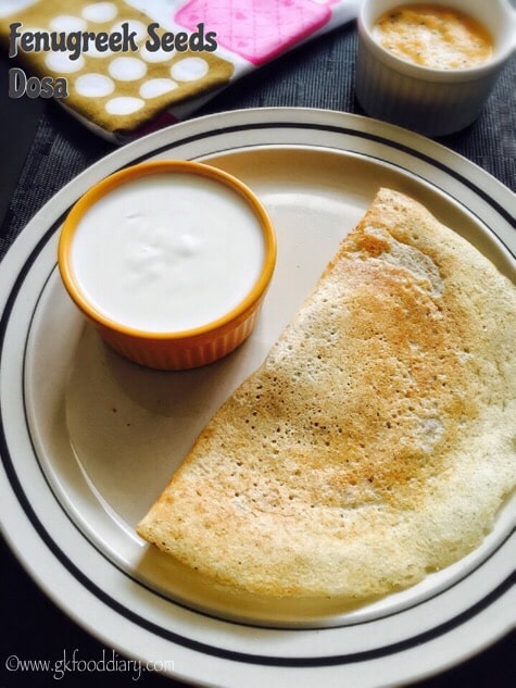 Fenugreek Seeds Dosa Recipe for Toddlers, Kids