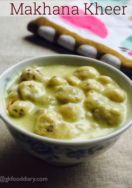 Makhana Kheer Recipe for Babies