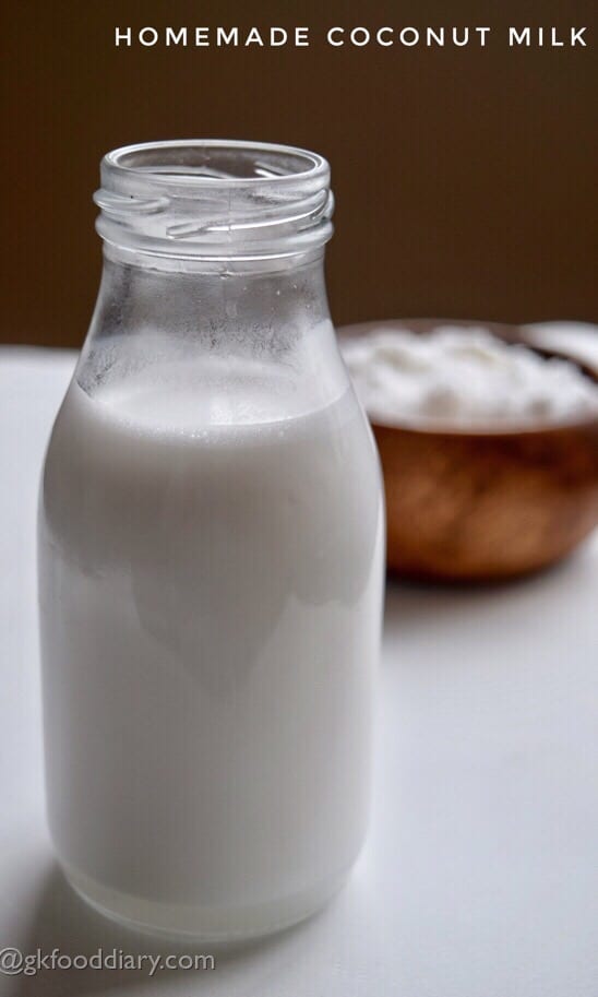 Homemade Coconut Milk for Babies and Toddlers