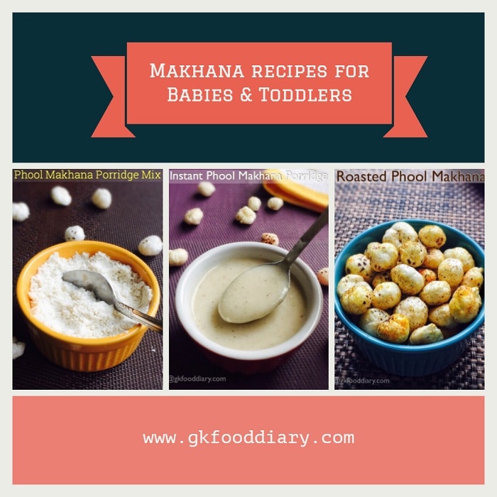 Makhana Recipes for Baby & Toddler