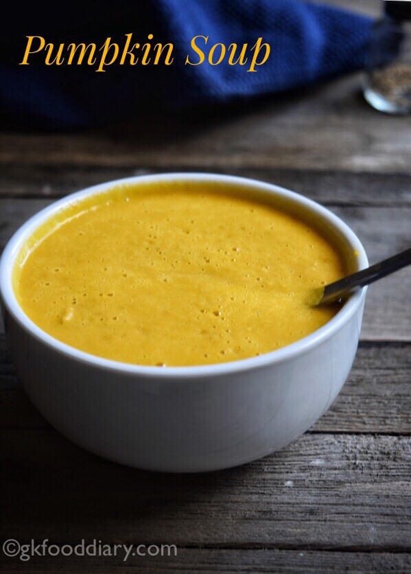 Pumpkin Soup Recipe for Babies, Toddlers