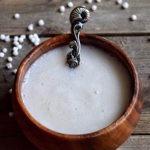 Sabudana Porridge for loose motion in Babies and Toddlers Javvarisi