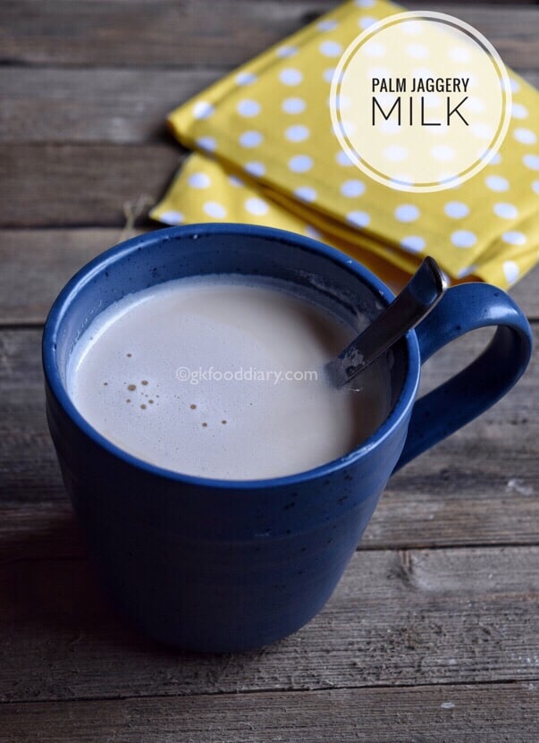 Palm Jaggery milk Recipe for Toddlers