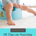 10 Tips on Starting Potty Training for Toddlers