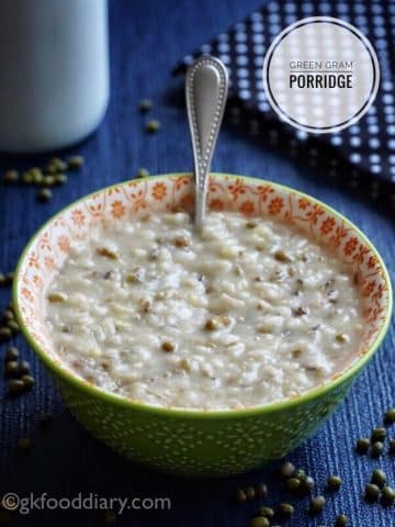 Green Gram Porridge Recipe (with Rice) for Babies, Toddlers and Kids