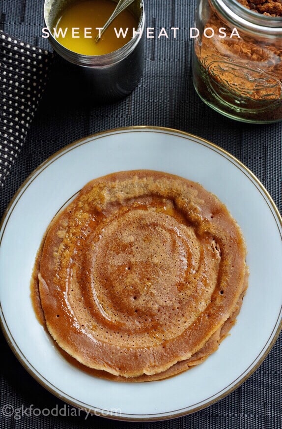 Sweet Wheat Dosa recipe for babies, toddlers, and kids