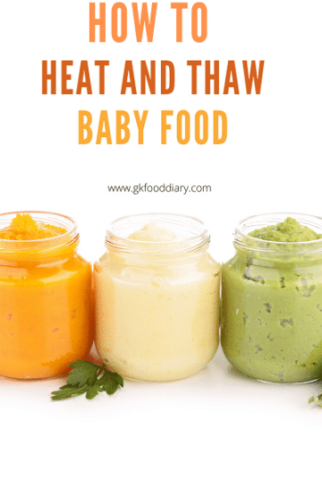 Thaw & Reheat Homemade Baby Food Safely: Guidelines & Tips for Parents