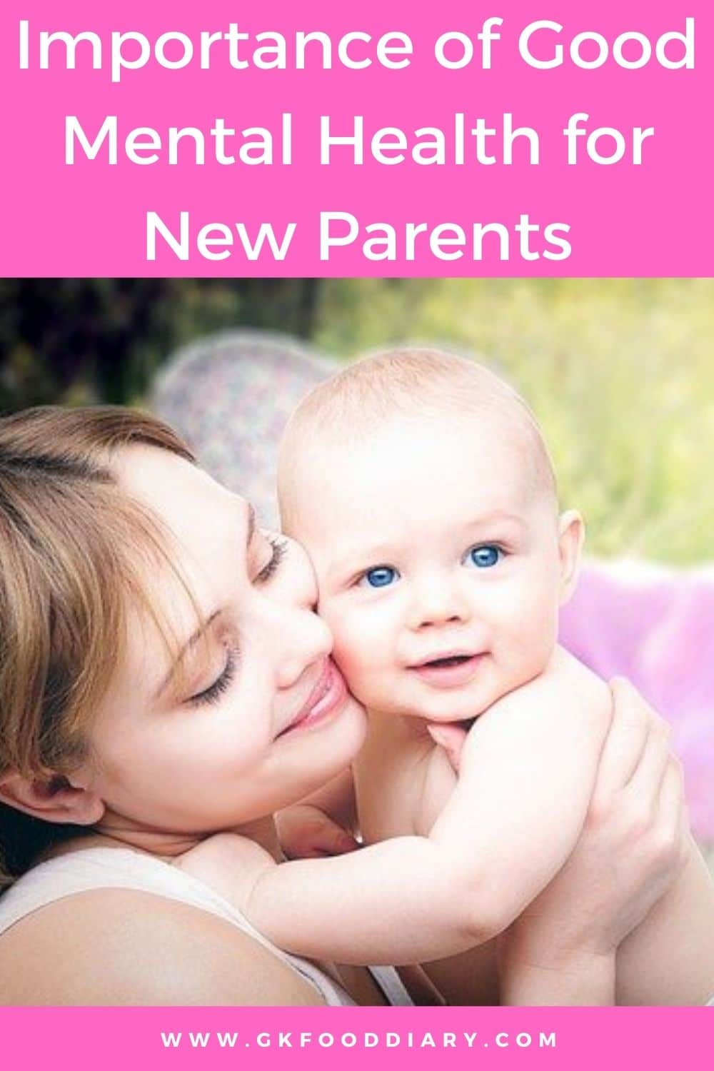 Importance of Good Mental Health for New Parents