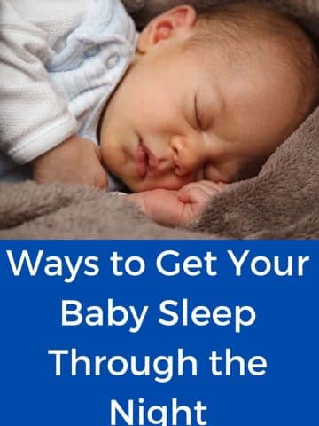Ways to Get Your Baby Sleep Through the Night