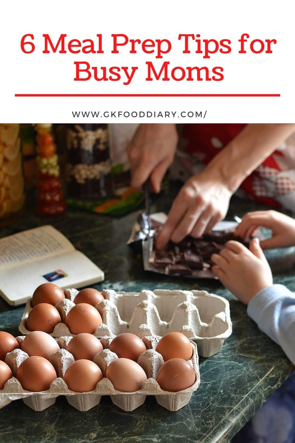 6 Meal Prep Tips for Busy Moms