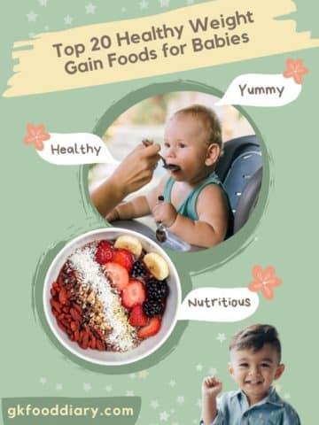 Top 20 Healthy Weight Gain Foods for Babies