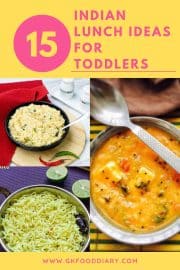 15 Indian Lunch ideas for Toddlers (1-Year-old)