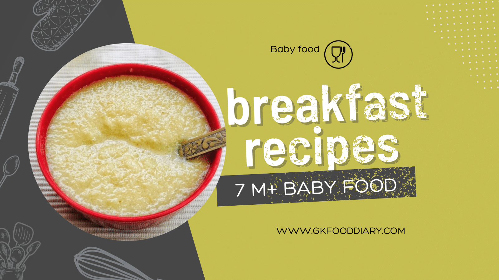 7 Month Baby Food Breakfast Recipes