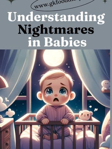 Understanding Nightmares in Babies A Comprehensive Guide